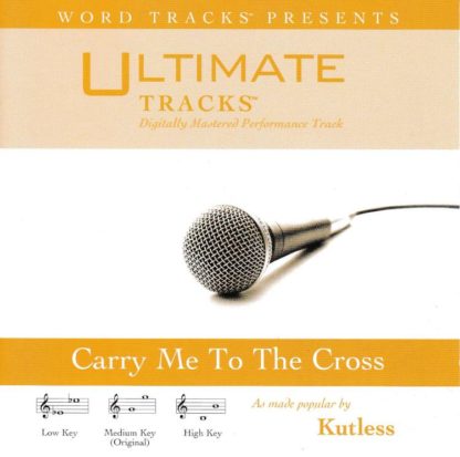 080688854027 Carry Me To The Cross