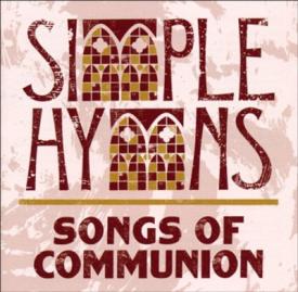 850007200787 Simple Hymns Songs Of Communion : Songs Of Communion
