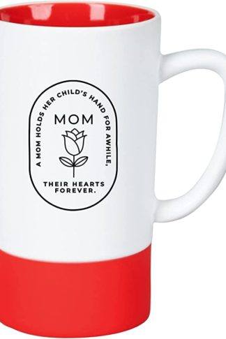 Ceramic Designer Coffee Mug | A mom holds her child's hand for awhile, their hearts forever.