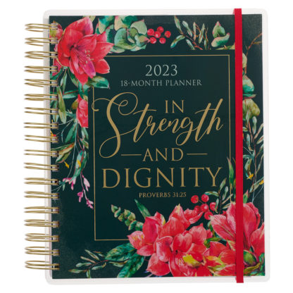 2023 In Strength and Dignity Wirebound 18-month Planner
