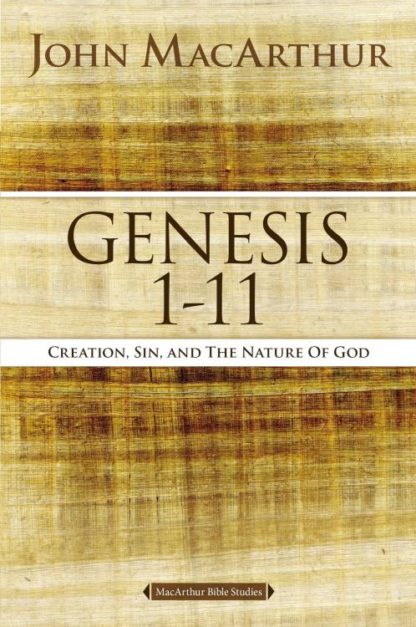 9780718033743 Genesis 1-11 : Creation Sin And The Nature Of God