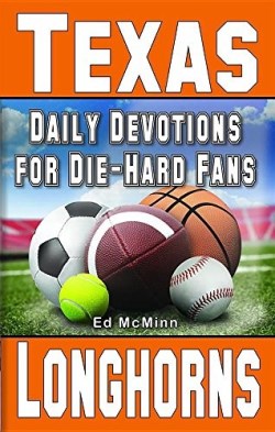 9780984084760 Daily Devotions For Die Hard Fans Texas Longhorns