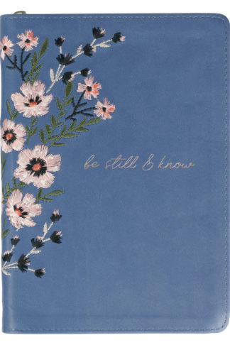 Be Still Floral Embroidered Blue Faux Leather Classic Journal with Zippered Closure - Psalm 46:10