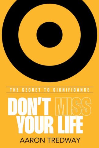 9781424564224 Dont Miss Your Life
