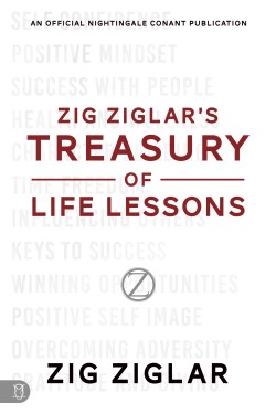 9781640953376 Zig Ziglars Treasury Of Life Lessons