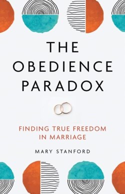 9781681926957 Obedience Paradox : Finding True Freedom In Marriage