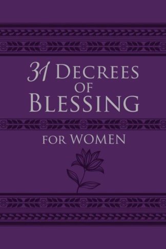 9781424558001 31 Decrees Of Blessing For Women