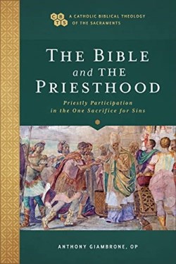 9781540966087 Bible And The Priesthood