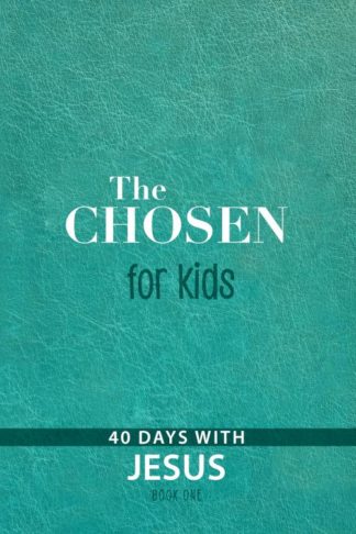 9781424564798 Chosen For Kids Book One 40 Day With Jesus