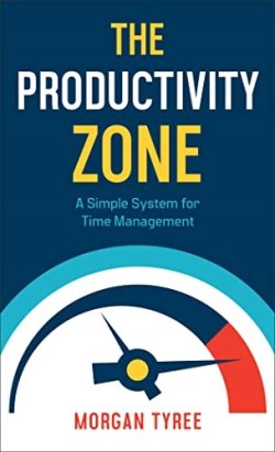9780800742560 Productivity Zone : A Simple System For Time Management