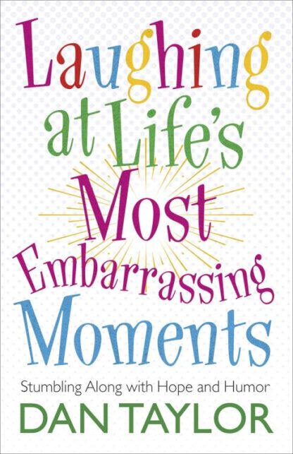 9780736924641 Laughing At Lifes Most Embarrassing Moments