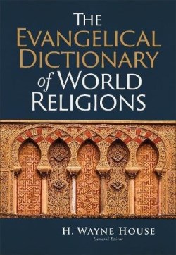 9780801013232 Evangelical Dictionary Of World Religions