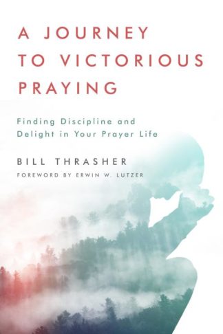 9780802415639 Journey To Victorious Praying