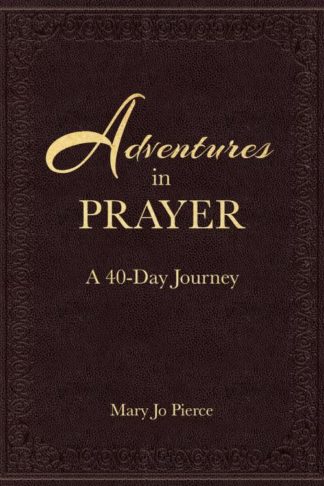 9780996566230 Adventures In Prayer