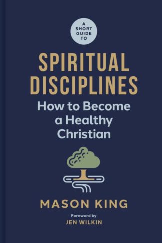9781087768489 Short Guide To Spiritual Disciplines