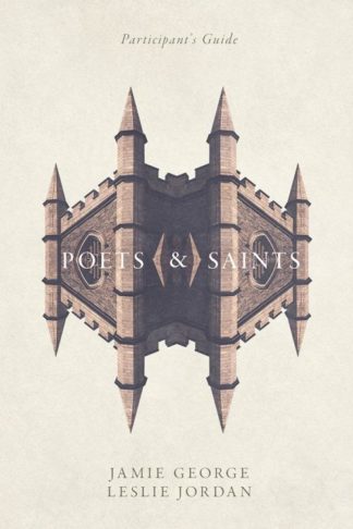 9781434710031 Poets And Saints Participants Guide
