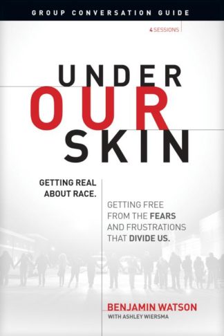 9781496417824 Under Our Skin Group Conversation Guide