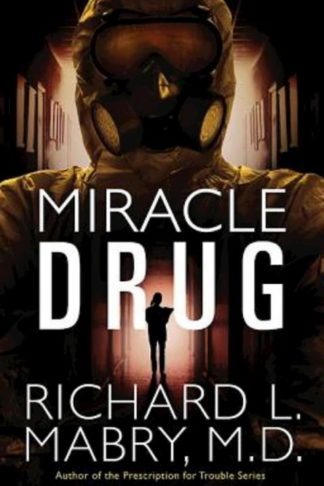9781501800665 Miracle Drug