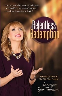 9781606837283 Relentless Redemption : For Everyone Who Has Ever Felt Discarded Or Disqual