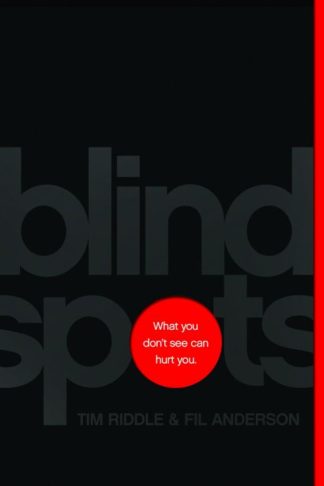 9781948130592 Blind Spots : What You Don't See Can Hurt You