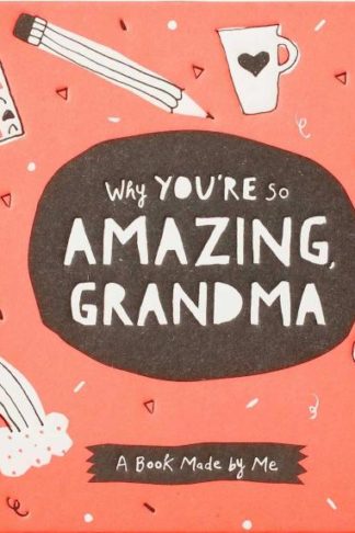 9781970147063 Why Youre So Amazing Grandma