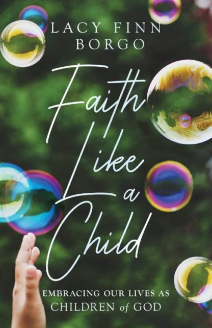 9781514003985 Faith Like A Child