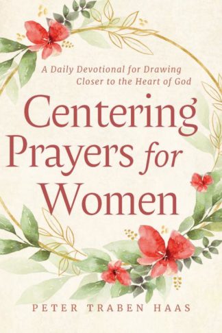 9781640608580 Centering Prayers For Women