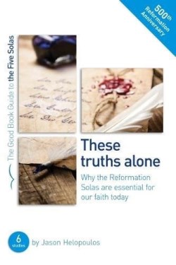 9781784981501 These Truths Alone (Student/Study Guide)