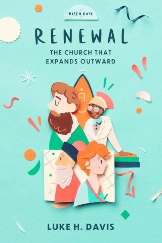 9781527109933 Renewal : The Church That Expands Outward