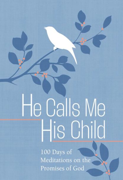 9781424567201 He Calls Me His Child
