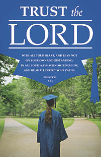 081407014562 Graduation Proverbs 3:5-6