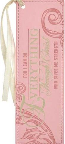 1220000321144 Pink & Gold Faux Leather Premium Bible Verse Bookmark for Women: Everything Thro
