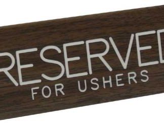788200797028 Reserved For Ushers Pew Sign