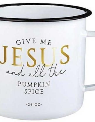886083905438 Give Me Jesus And All The Pumpkin Spice Enamel