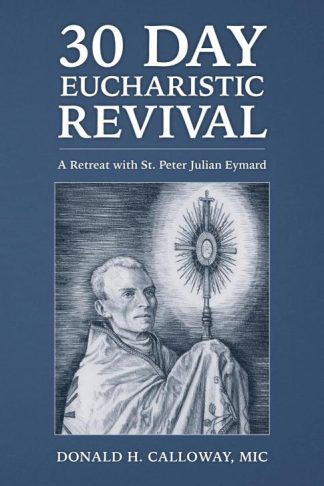 9781596146013 30 Day Eucharistic Revival