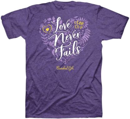612978605172 Cherished Girl Love Never Fails Floral (T-Shirt)