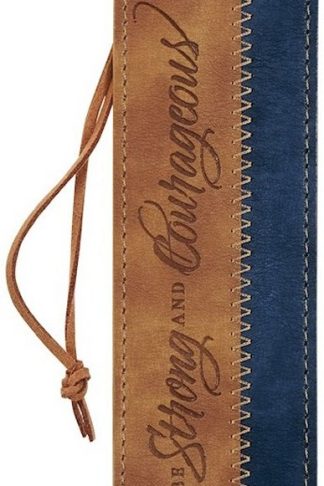 1220000324169 Premium Vegan Leather Scripture Bookmark for Men & Women: Strong & Courageous In