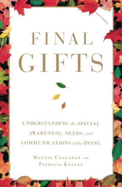 9781451667257 Final Gifts : Understanding The Special Awareness