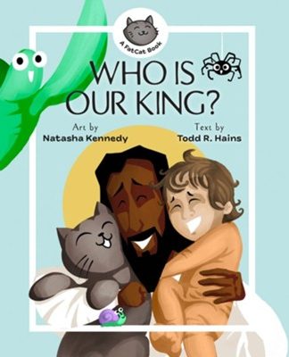 Who Is Our King?