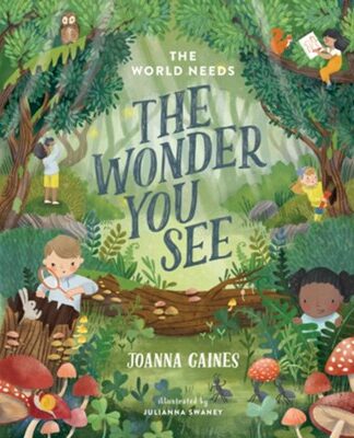 The World Needs the Wonder You See