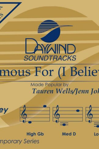 614187129029 Famous For (I Believe)