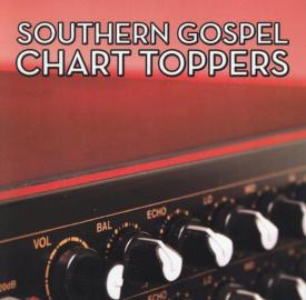 614187161029 Southern Gospel Chart Toppers