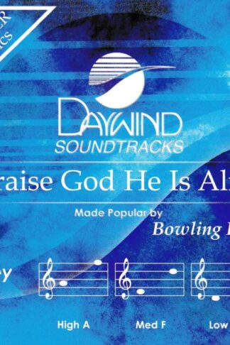 614187208120 Praise God He Is Alive