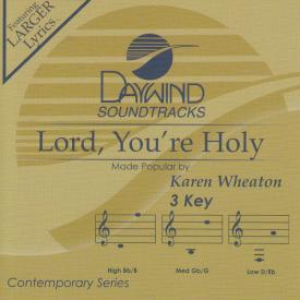 614187302026 Lord You're Holy