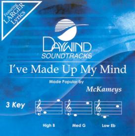 614187368428 Ive Made Up My Mind