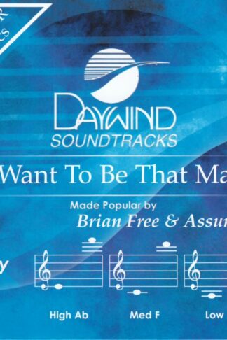 614187470022 I Want To Be That Man