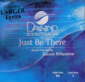 614187676721 Just Be There