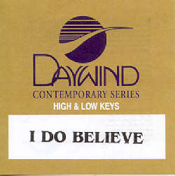 614187859025 I Do Believe