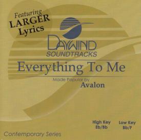 614187927625 Everything To Me