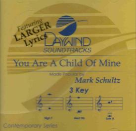 614187952726 You Are A Child Of Mine